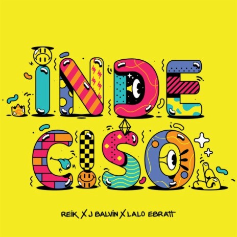 Indeciso ft. J Balvin & Lalo Ebratt