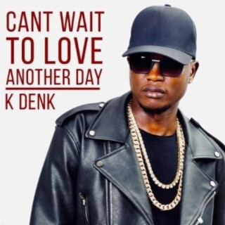 Can't Wait to Love Another (With Kim C)