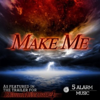 Make Me (As Featured In the Trailer for 'Devil May Cry 4') - Single