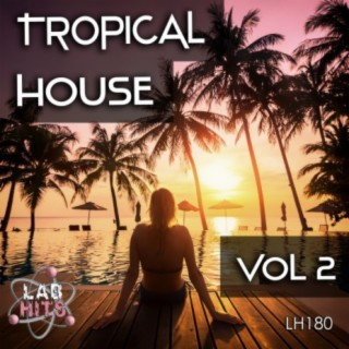 Tropical House, Vol. 2