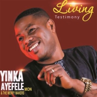 Ayefele"living testimony