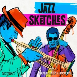 Jazz Sketches: Cool Jazz Grooves