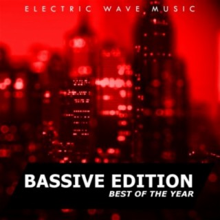 Electric Wave Music Best Of The Year: Bassive Edition