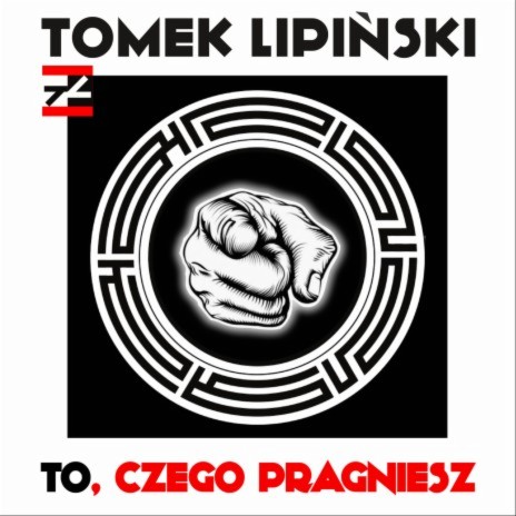 To czego pragniesz | Boomplay Music