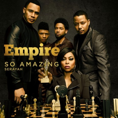 So Amazing (From "Empire") ft. Serayah | Boomplay Music