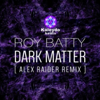 Dark Matter (Alex Raider Remix)