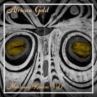 African Gold - Mudassir Kasim Vol, 1