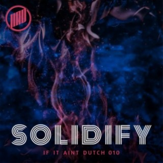 Solidify