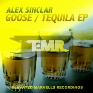 Goose / Tequila EP