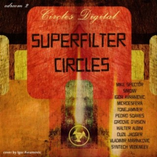 Superfilter Circles