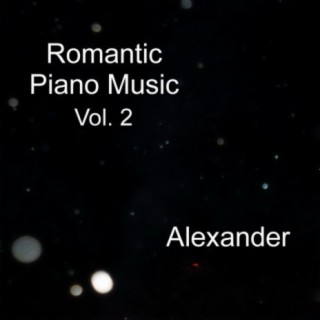 Romantic Piano Music, Vol.2