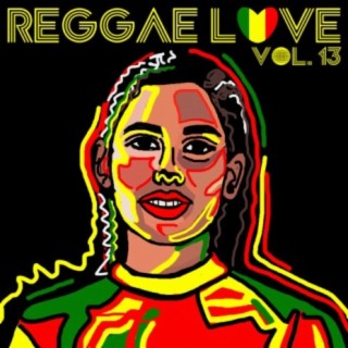 Reggae Love Vol, 13
