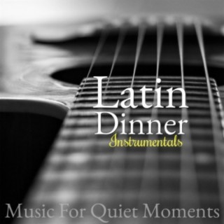 Latin Dinner Instrumentals