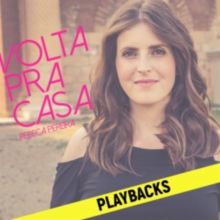 Volta Pra Casa - Playbacks