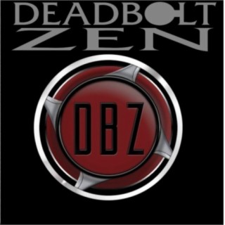 Deadbolt Zen