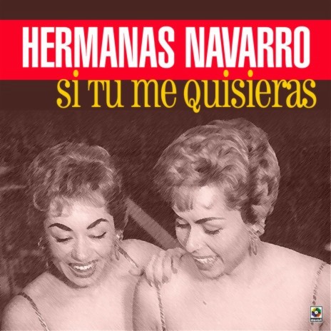 Las Hermanas Navarro El Chiqui Chiqui Cha Lyrics Boomplay