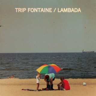 Trip Fontaine