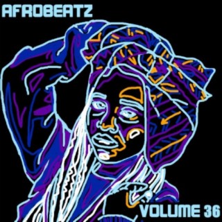 Afrobeatz Vol. 36