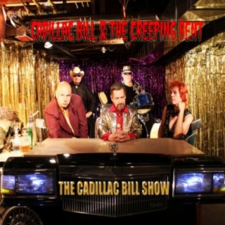 The Cadillac Bill Show