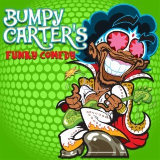 Bumpy Carter's Funky Comedy