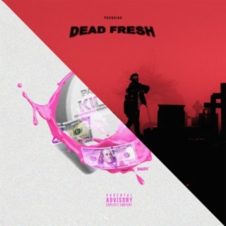 Kick In / Dead Fresh