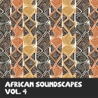 African Soundscapes Vol, 4