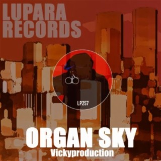 Organ Sky