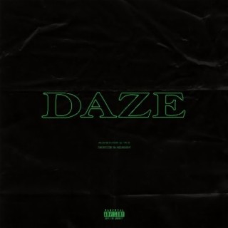 Daze lyrics | Boomplay Music