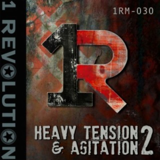 Heavy Tension & Agitation, Vol. 2