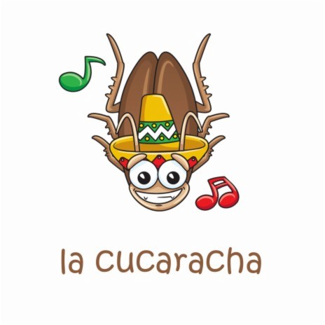 La Cucaracha [English Version for Kids]