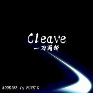 Cleave