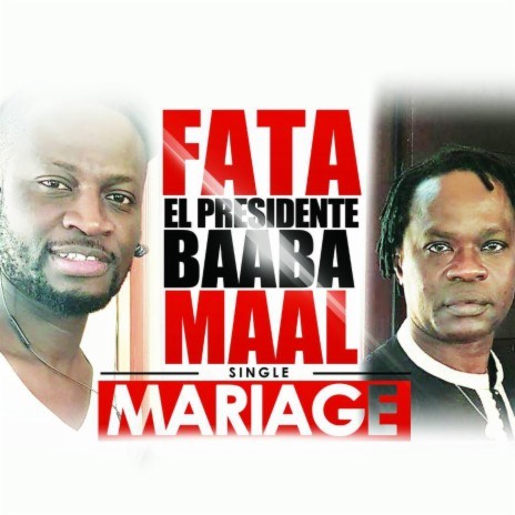 Mariage ft. Baaba Maal