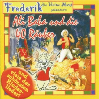 Frederik die kleine Maus Ali Baba und die 40 Räuber