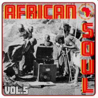 African Soul Vol. 5