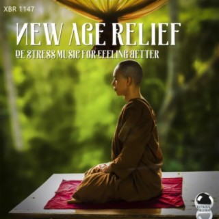 New Age Relief: De-Stress Music for Feeling Better
