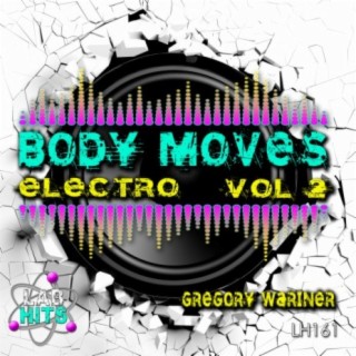 Body Moves: Electro, Vol. 2