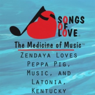 Zendaya Loves Peppa Pig, Music, and Latonia, Kentucky