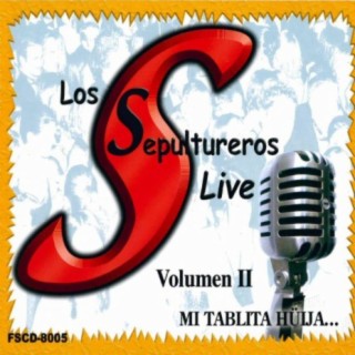 Los Sepultureros Live, Vol. 2