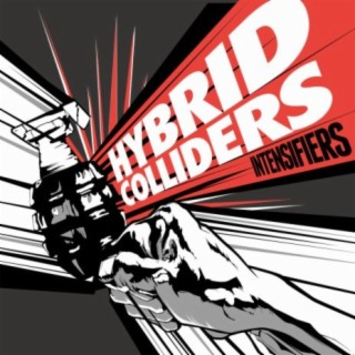 Hybrid Colliders: Intensifiers