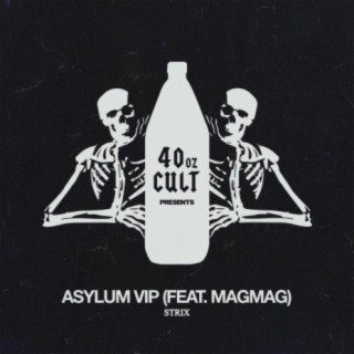 The Asylum VIP