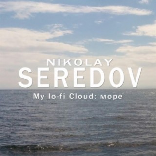 My Lo-fi cloud: море