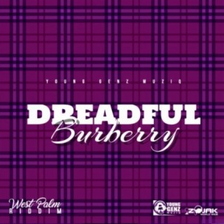 Download Dreadful album songs: Burberry | Boomplay Music