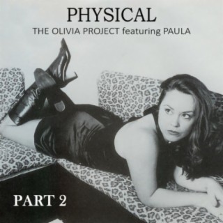 Physical (Feat Paula) Part 2