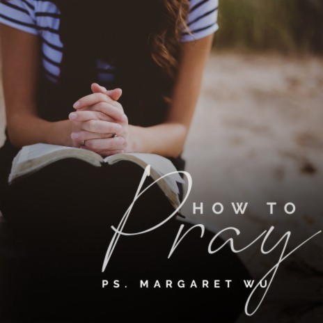 How To Pray | Boomplay Music