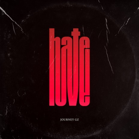 Hate Love | Boomplay Music