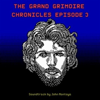 The Grand Grimoire Chronicles Episode 3 (Original Game Soundtrack)