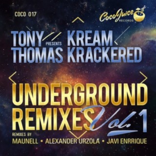 KreamKrackered Underground Remixes Vol 1