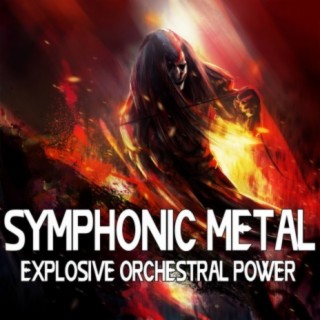 Symphonic Metal: Explosive Orchestral Power