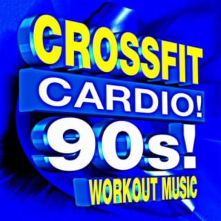 Crossfit Cardio 90's! Workout Music