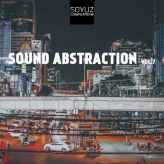 Sound Abstraction, Vol. 7